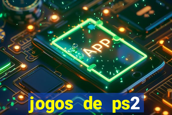 jogos de ps2 formato iso